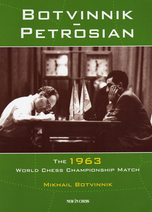 Mikhail Botvinnik: Sixth World Chess Champion by Isaak and Vladimir Liner  (Book)